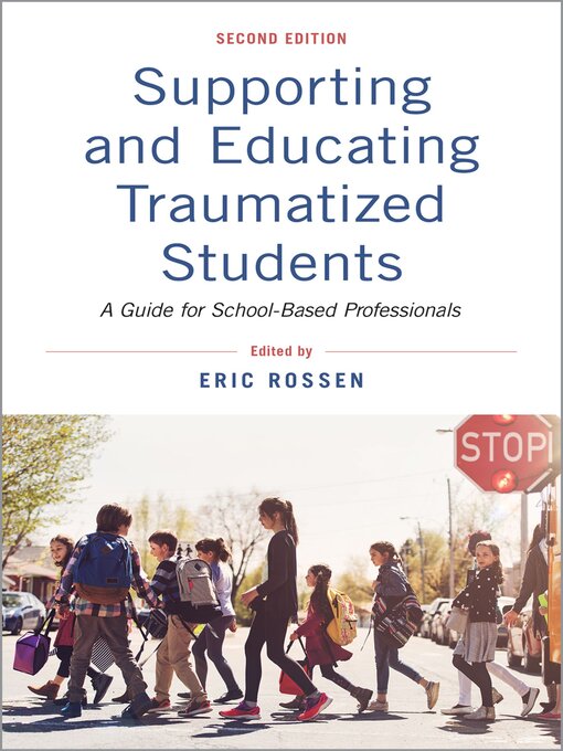 Cover image for Supporting and Educating Traumatized Students